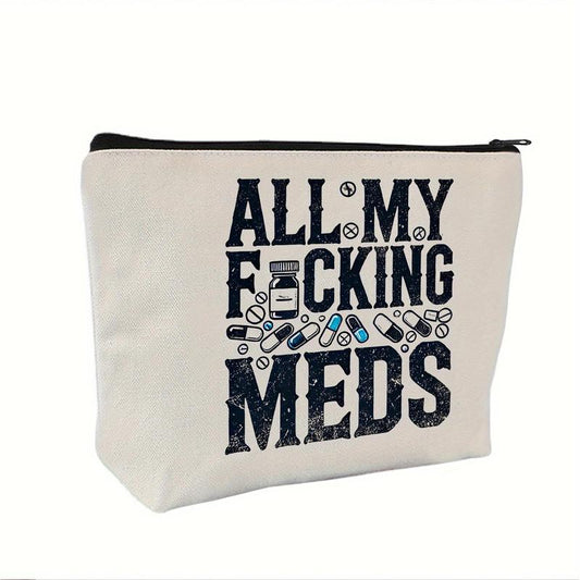 All My Meds Letter Pattern Makeup Bag, 1pcs Reusable Zipper Makeup Bag, Travel and Makeup Pill Storage Bag, Perfect for Gifts To Women